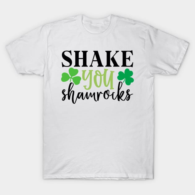 Shake Your Shamrock T-Shirt by MZeeDesigns